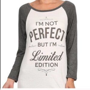 I'm not Perfect, I'm Limited Edition tee